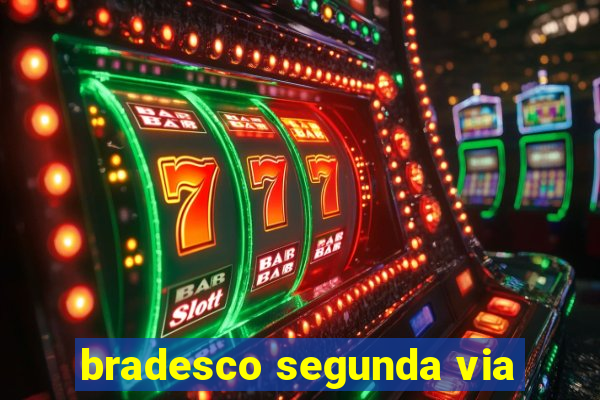 bradesco segunda via